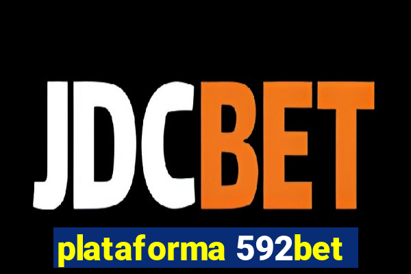 plataforma 592bet